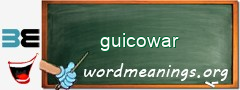 WordMeaning blackboard for guicowar